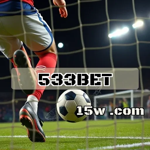 533bet: Os Melhores Jogos e Recursos para Apostadores Brasileiros!